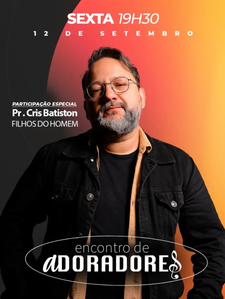 Encontro de Adoradores com Cris Batiston