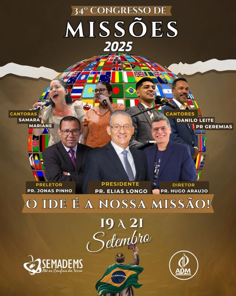 34º Congresso de Missões da Assembleia de Deus Missões